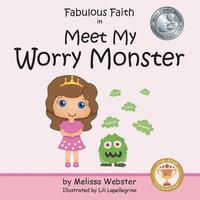 bokomslag Fabulous Faith in Meet My Worry Monster