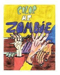 bokomslag Color Me Zombie