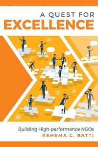 bokomslag A Quest for Excellence: Building High Performance NGOs