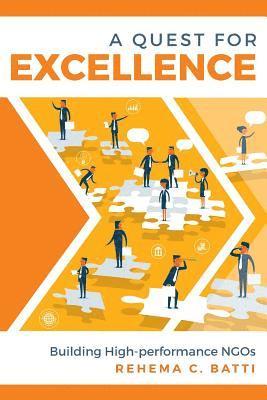 bokomslag A Quest for Excellence: Building High Performance NGOs