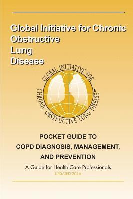 bokomslag Pocket Guide to COPD Diagnosis, Management and Prevention: A Guide for Healthcare Professionals