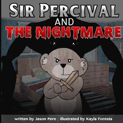 Jason Pere - Sir Percival and the Nightmare, Häftad