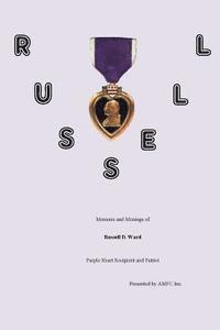 bokomslag RUSSELL Memoirs and Musings of Russell D. Ward Purple Heart Recipient and Patriot