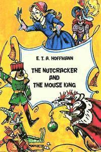 bokomslag The Nutcracker and The Mouse King