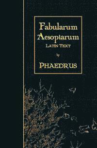 bokomslag Fabularum Aesopiarum: Latin Text
