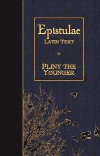 bokomslag Epistulae: Latin Text