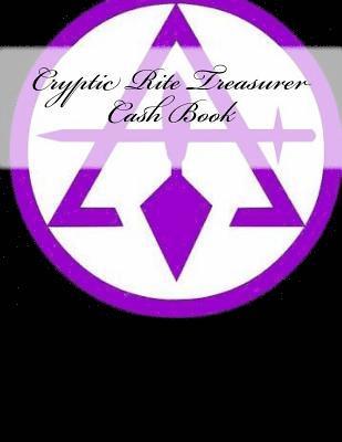 Ap Forms - Cryptic Rite Treasurer Cash Book, Häftad