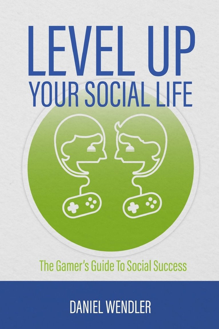 Level Up Your Social Life 1
