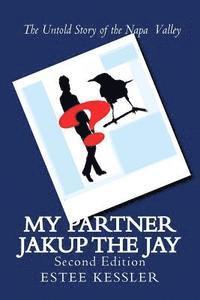 bokomslag My Partner Jakup the Jay: Second Edition