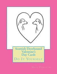 bokomslag Scottish Deerhound Valentine's Day Cards: Do It Yourself