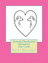 Scottish Deerhound Valentine's Day Cards: Do It Yourself 1