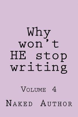 bokomslag Why won't HE stop writing: Volume 4