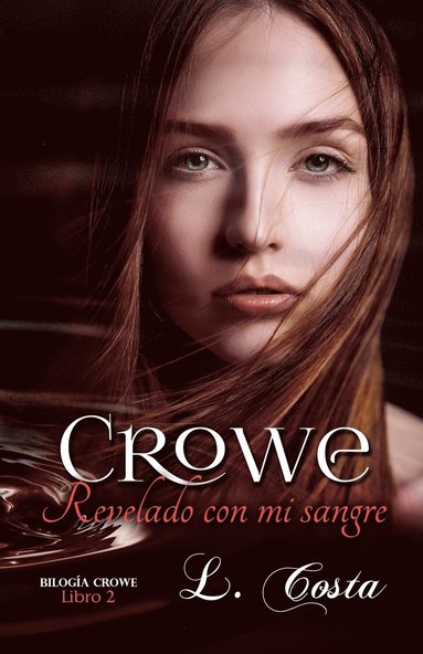 bokomslag Crowe Revelado con mi sangre