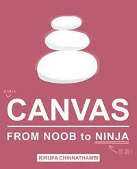 bokomslag HTML5 Canvas: From Noob to Ninja