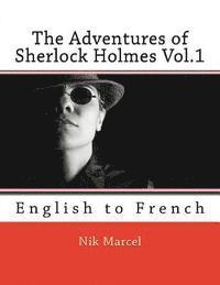 bokomslag The Adventures of Sherlock Holmes Vol.1: English to French