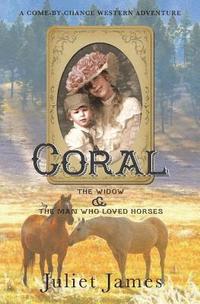 bokomslag Coral - The Widow and the Man Who Loved Horses