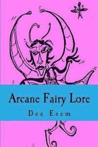 Arcane Fairy Lore 1