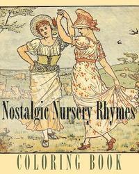 bokomslag Nostalgic Nursery Rhymes Coloring Book: Traditional Poems and Fables