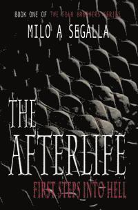 The Afterlife: First Steps Into Hell 1