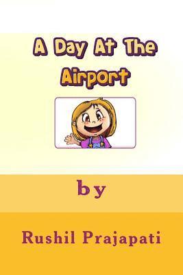 A Day At The Airport 1