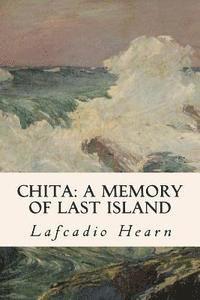 Chita: A Memory of Last Island 1