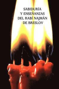 bokomslag Sabiduría y Enseñanzas del Rabí Najmán de Breslov (Sijot HaRan)