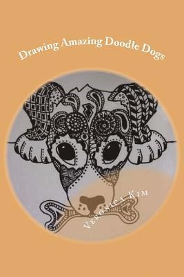 bokomslag Drawing Amazing Doodle Dogs: Learning to Draw ZenDoodle Dogs FAST and EASY!