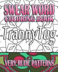 Jude R - Swear Word Coloring Book: Very Rude Patterns, Häftad