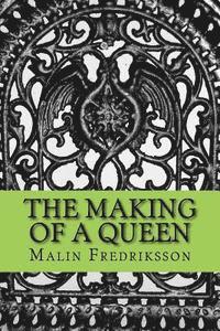 The making of a queen 1
