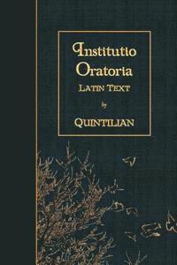 bokomslag Institutio Oratoria: Latin Text