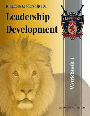 bokomslag Leadership Development: Workbook 1 - Classes 1-14