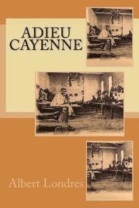 bokomslag Adieu Cayenne