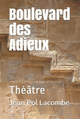 bokomslag Boulevard des Adieux: Théâtre