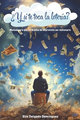 ¿Y si te toca la lotería? 1