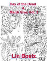 Lin Boelz - Day of the Dead & Mardi Gras, Häftad