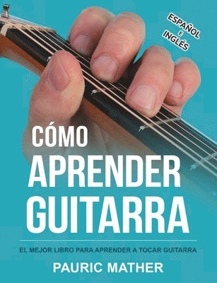 bokomslag Cmo Aprender Guitarra