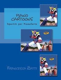 bokomslag Piano Cartoons: Spartiti Al Pianoforte