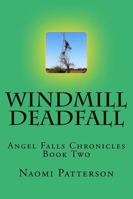 Windmill Deadfall 1