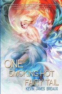 bokomslag One Smoking Hot Fairy Tail