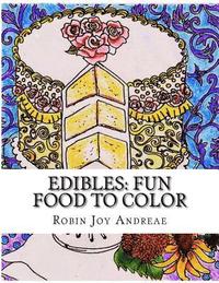 bokomslag Edibles: Fun Food to Color