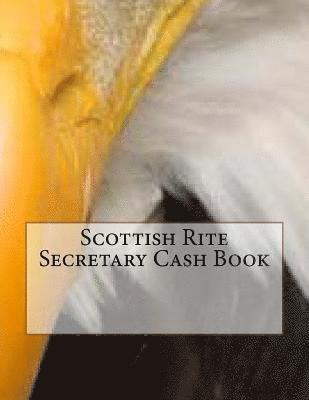 Scottish Rite Secretary Cash Book 1