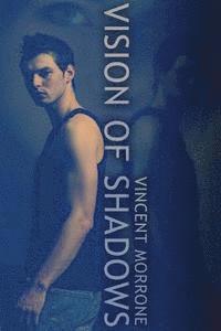 Vision of Shadows