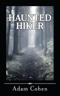 bokomslag Haunted Hiker