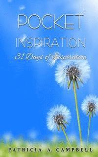 Patricia a. Campbell - Pocket Inspiration: 31 Days of Inspiration, Häftad