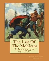 bokomslag The Last Of The Mohicans: A Narrative of 1757