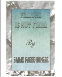 Sanjo Fagbohungbe - Failure is not Final, Häftad