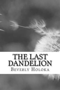 bokomslag The Last Dandelion