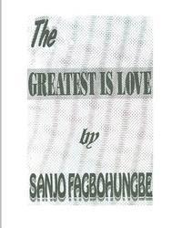 bokomslag The Greatest is Love