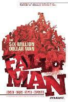 bokomslag Six Million Dollar Man: Fall of Man