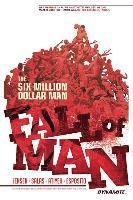 bokomslag Six Million Dollar Man: Fall of Man